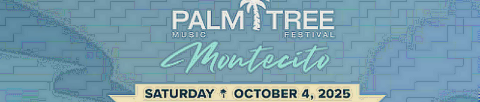 PalmTree Festival Montecito, CA 2025